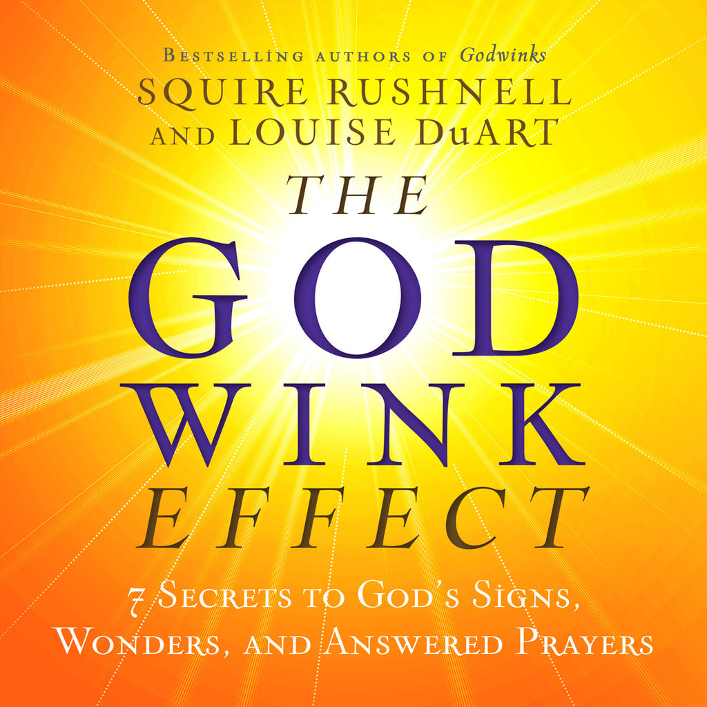 [Audiobook] The Godwink Effect: 7 Secrets to God's Signs, Wonders, and Answered Prayers