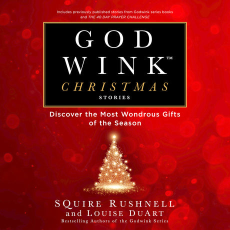 Audiobook Artwork: Godwink Christmas Stories: Discover the Most Wondrous Gifts of the Season